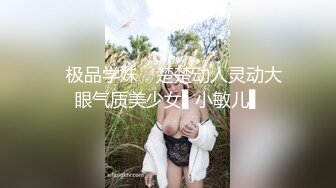 性感女神~!G奶美腿~裸舞诱惑~跳蛋喷水太骚了，喷血推荐！极品尤物