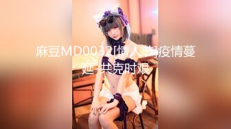 长腿女神【清绾】一字马裸舞长腿蜜桃臀，粉乳粉穴 无水印合集【41v】 (19)