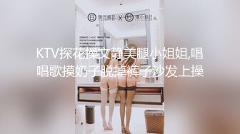 外站乱伦大神与妹妹不可告人的事儿，一点点成功把妹妹征服拿下，稀疏的阴毛真是爱死了