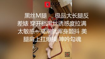 魔都青涩美少女在男友离开时用狗爬式和邻居纹身猛男啪啪做爱 无套顶操干出白浆直接内射嫩穴