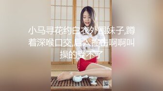 黑衣短裙妹子洗完澡穿回衣服开操口活不错撩起裙子摸逼