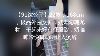 【新片速遞】2022.3.19【胖子传媒工作室】最后一晚良家珠宝妹，第二炮第三炮战火连绵，人生不再相遇，激情只在此刻