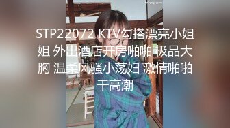 【新片速遞】糖糖小公贴心小女友专业服务男友这口技，简直一绝，深喉打飞机，无套啪啪手持镜头暴力打桩