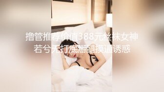  西安大学女友，这清纯的反面就是骚得彻底，太美了这个，令人垂涎的颜值！