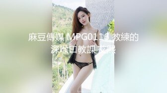 舞蹈系清纯学生妹桃子，脱下内裤完美肥臀，翘起抖动揉捏奶子，娇喘呻吟好听