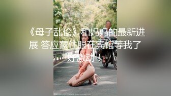 ★☆【 小女仆❤️可爱萌妹】★☆_这个姿势太深了,顶到子宫了爸爸!_小姐姐来了舍不得走,要求我每天都让她出战,说她以前从没有这样满足过