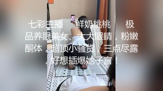 190网帅1s大屌猛攻,无套内射翘臀奶狗