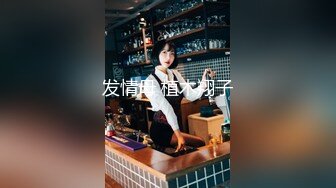 进军p站的韩国可爱美女elle lee 大黑屌双飞两个大屁股极品骚货 这黑鬼的鸡巴真大真粗 两个骚货