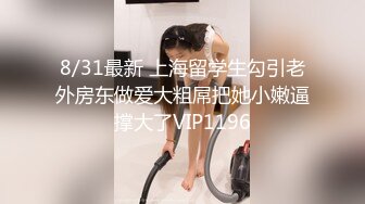 流出酒店偷拍大学情侣开房美女遇上喝AD钙奶的早泄男 口+做干了三炮