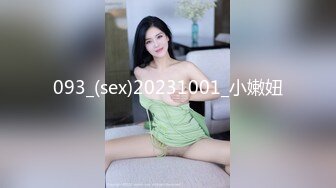 【新片速遞】  ❤️❤️淫荡巨乳嫂子，一对豪乳大又软，大奶夹JB乳交，骑脸插嘴，骚逼好痒快插入，骑乘后入爆草小骚逼[2.02G/MP4/02:25:32]