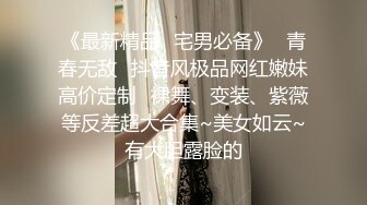  气质身段超好模特兼职美女掏出大屌吸吮深喉 好爽搞得妹子娇喘连连，后入猛操最后冲刺