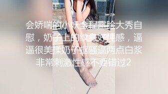 小母狗萝莉Twitter萝莉〖知世酱〗太敏感了一摸小穴穴就喷水水 来个哥哥帮我舔干净好吗？小穴太嫩也没被操过几次 (2)