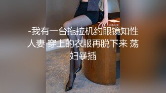 绿帽让老婆翘起屁股迎接单男捅插