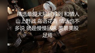 【极品尤物邻家妹妹】清纯系天花板6小时激情诱惑无毛嫩穴大屌插嘴无套操小穴应要求射嘴里