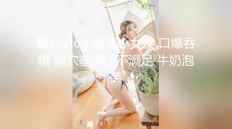 最新流出❤️牛逼屌丝厕拍高颜值美女嘘嘘兰花手擦逼出来搭讪美女假装问路