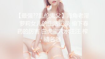 ✿高能预警✿ 最美新生代CD极品美妖粉嫩身材 ▌荼靡▌爆玩后庭炮机各种玩具 震荡前列腺爆浆嫩菊 雌雄酮体榨精高潮