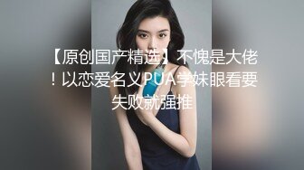 极品 反差 母狗 眼镜学妹  屌丝男与漂亮女友，舔逼有一手