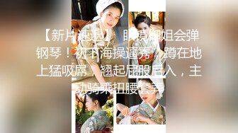 【新片速遞 】北京Ts梅特老师❤️：人妖母狗，被哥哥抓住头发狠狠的深喉，太爽了！