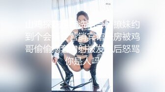 极品大长腿女模特的鲍鱼差点让男友又抠又挖又掰差点给玩坏掉了