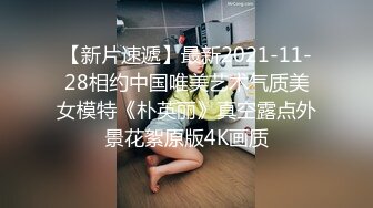 [高清无水印]约炮女主播_番号xh07 -1080P高清完整版